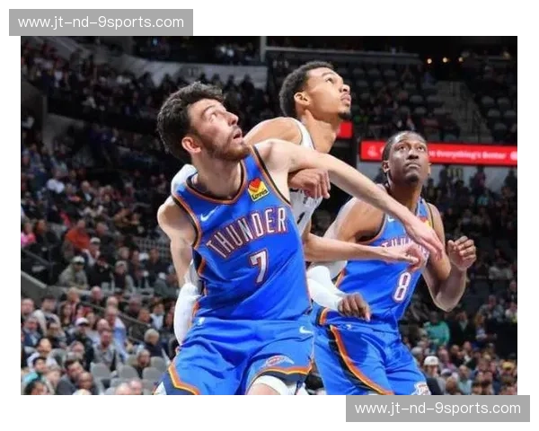 雷霆vs马刺：一场关于青春、信仰与传承的史诗级对决